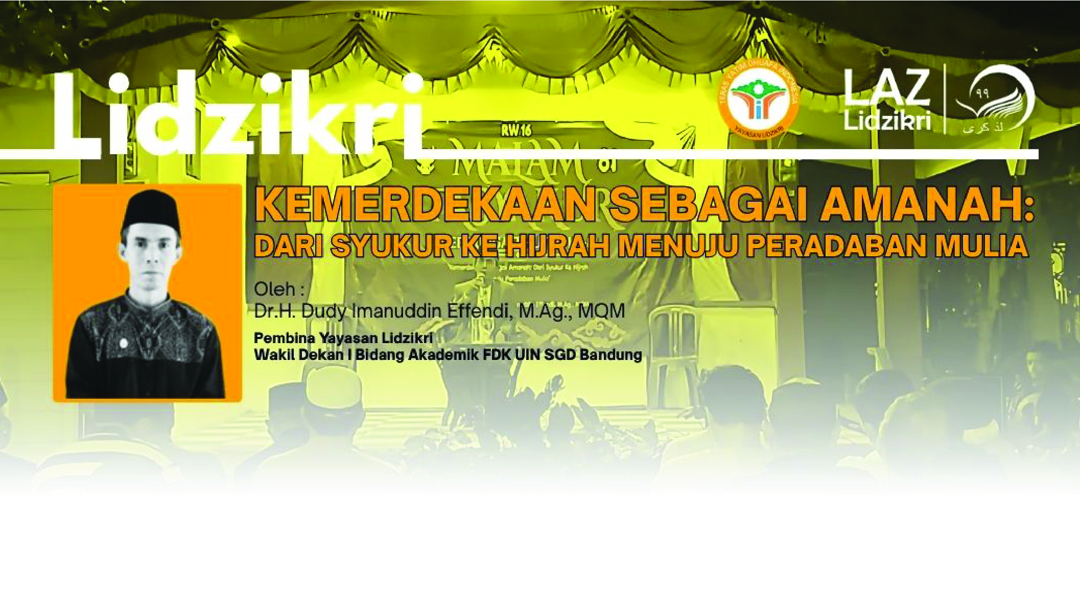 Kemerdekaan sebagai Amanah: Dari Syukur ke Hijrah Menuju Peradaban Mulia
